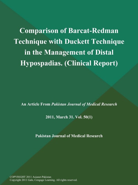 Comparison of Barcat-Redman Technique with Duckett Technique in the Management of Distal Hypospadias (Clinical Report)