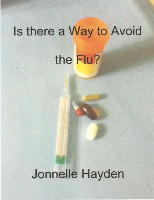 [DOWNLOAD] ~ Is There a Way to Avoid the Flu? 