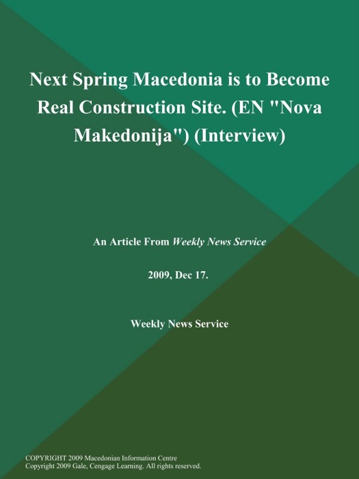 Next Spring Macedonia is to Become Real Construction Site (EN 