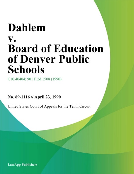 Dahlem V. Board Of Education Of Denver Public Schools