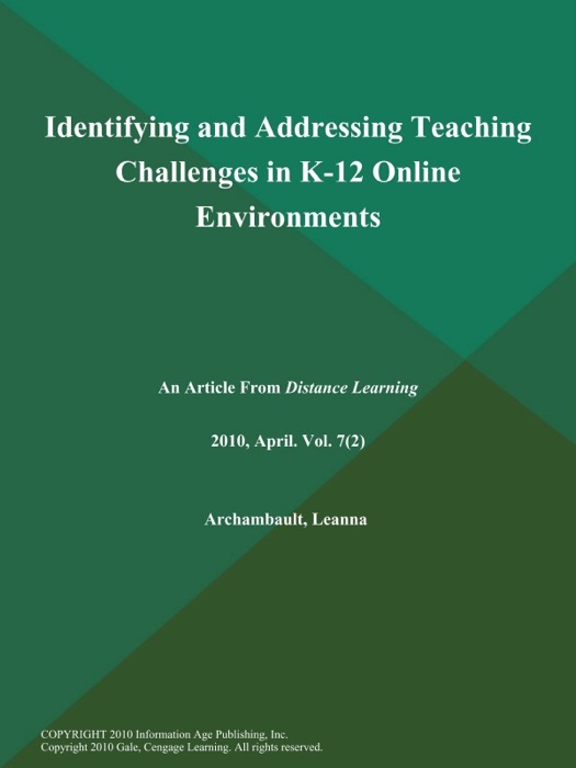 Identifying and Addressing Teaching Challenges in K-12 Online Environments