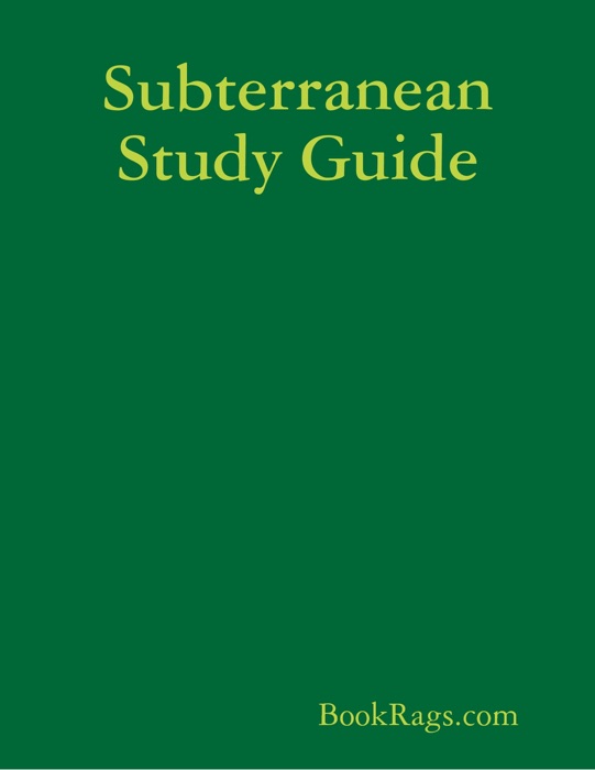 Subterranean Study Guide