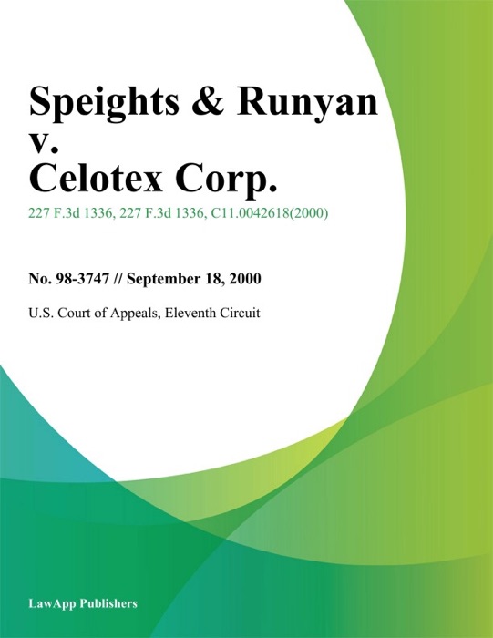 Speights & Runyan v. Celotex Corp.