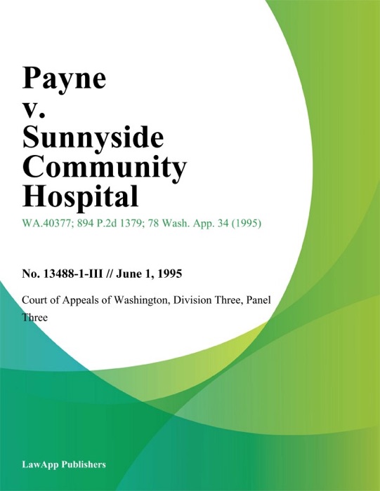 Payne V. Sunnyside Community Hospital