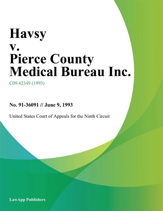 Havsy v. Pierce County Medical Bureau Inc.
