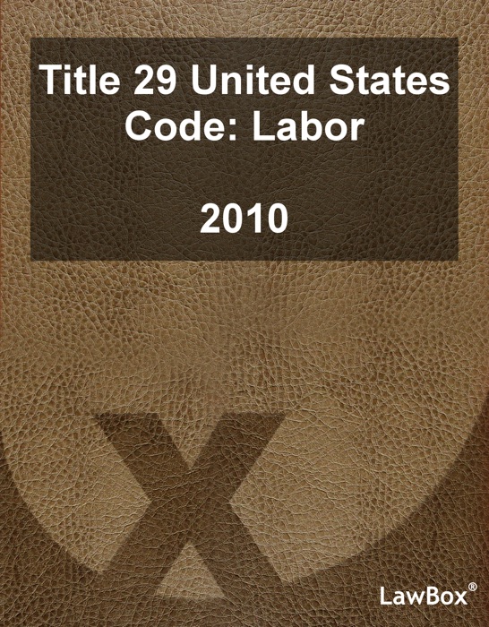 Title 29 United States Code 2010