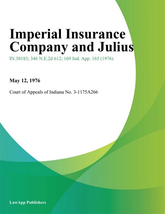 Imperial Insurance Company and Julius