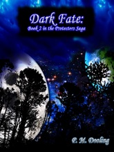 Dark Fate: Book 2 in the Protectors Saga