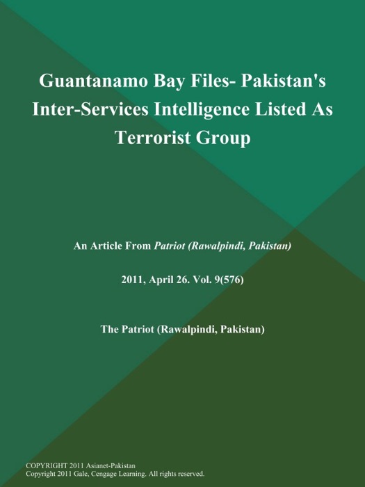 Guantanamo Bay Files- Pakistan's Inter-Services Intelligence Listed As Terrorist Group