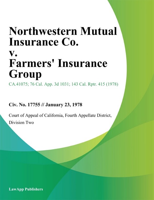 Northwestern Mutual Insurance Co. V. Farmers' Insurance Group