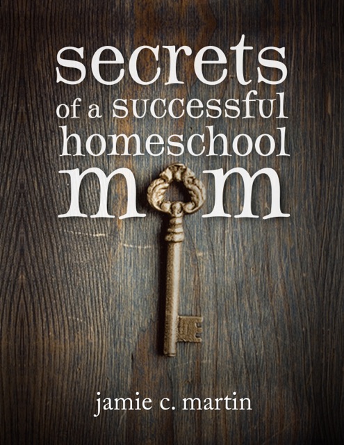 Secrets of a Successful Homeschool Mom