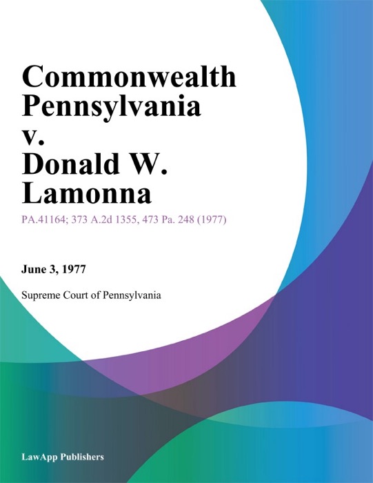 Commonwealth Pennsylvania v. Donald W. Lamonna