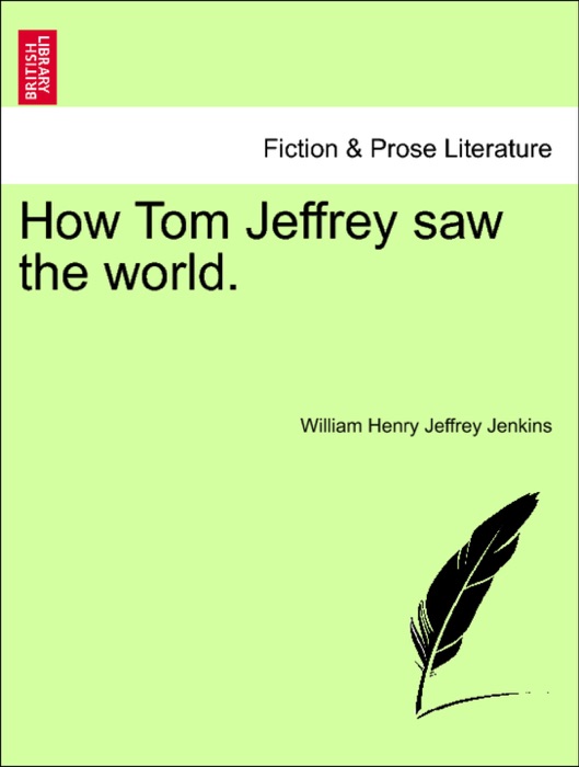 How Tom Jeffrey saw the world.