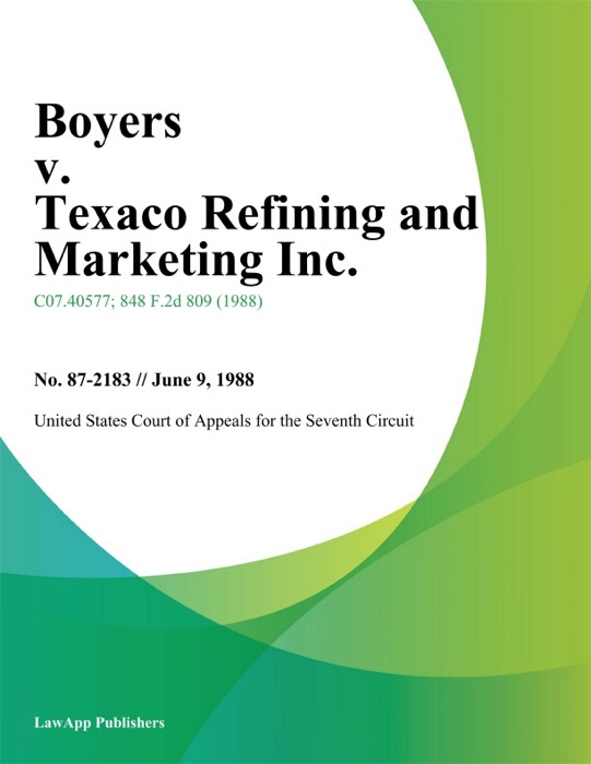 Boyers v. Texaco Refining and Marketing Inc.