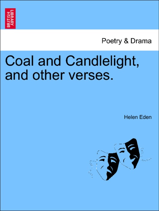 Coal and Candlelight, and other verses.