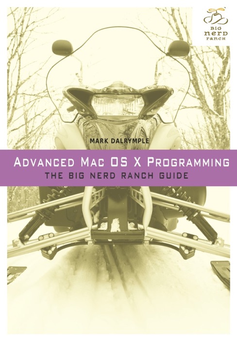 Advanced Mac OS X Programming