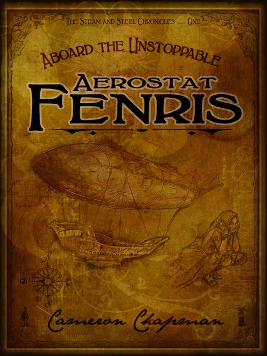 Aboard the Unstoppable Aerostat Fenris