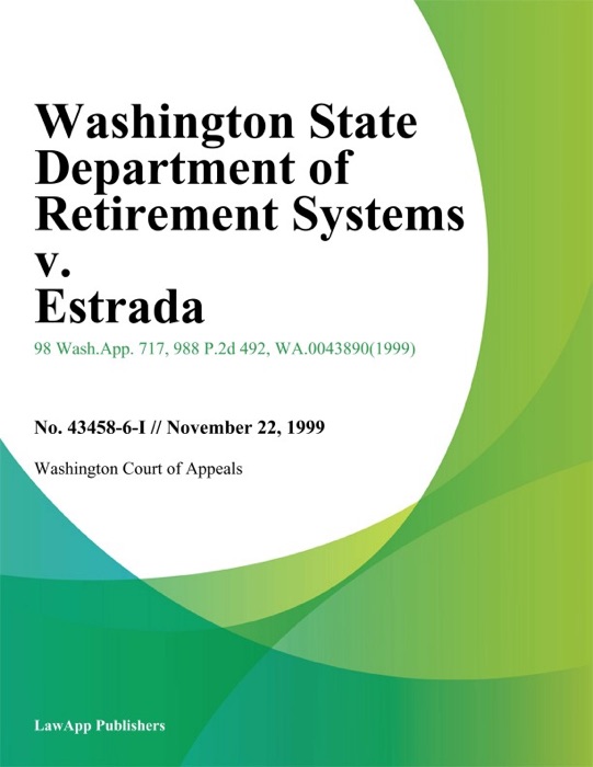 Washington State Department Of Retirement Systems V. Estrada