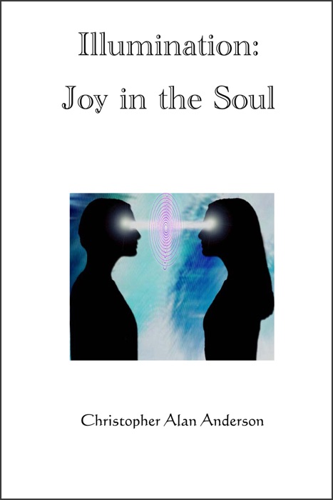 Illumination: Joy In the Soul