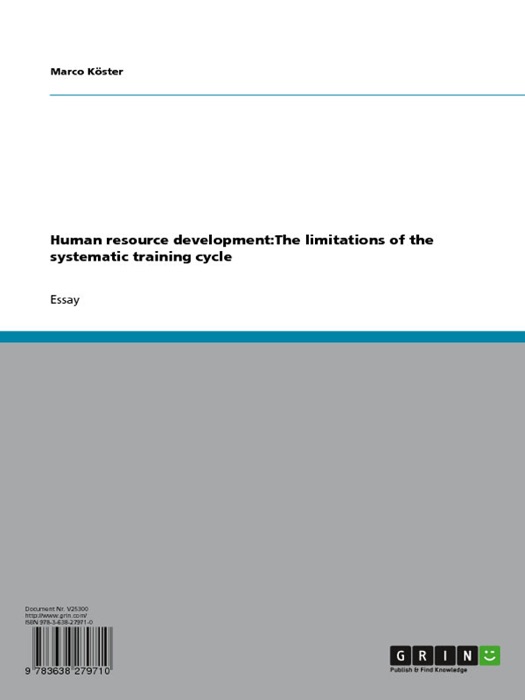 Human resource development:The limitations of the systematic training cycle