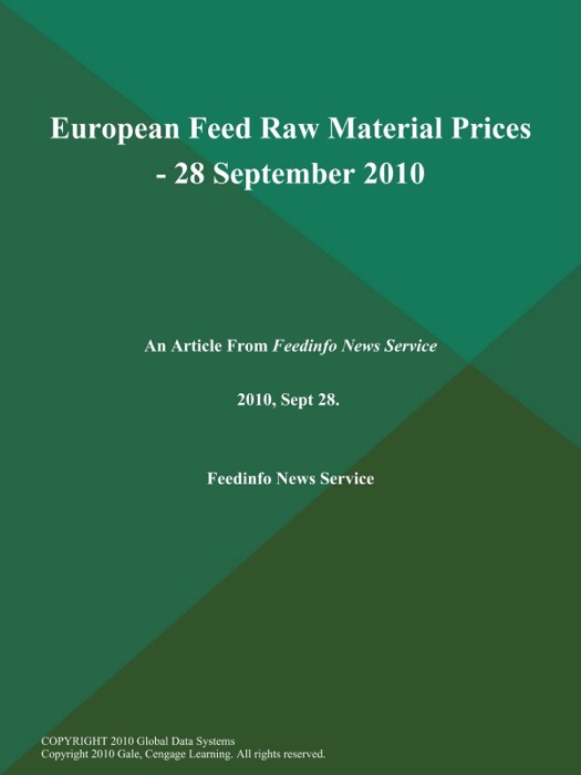 European Feed Raw Material Prices - 28 September 2010