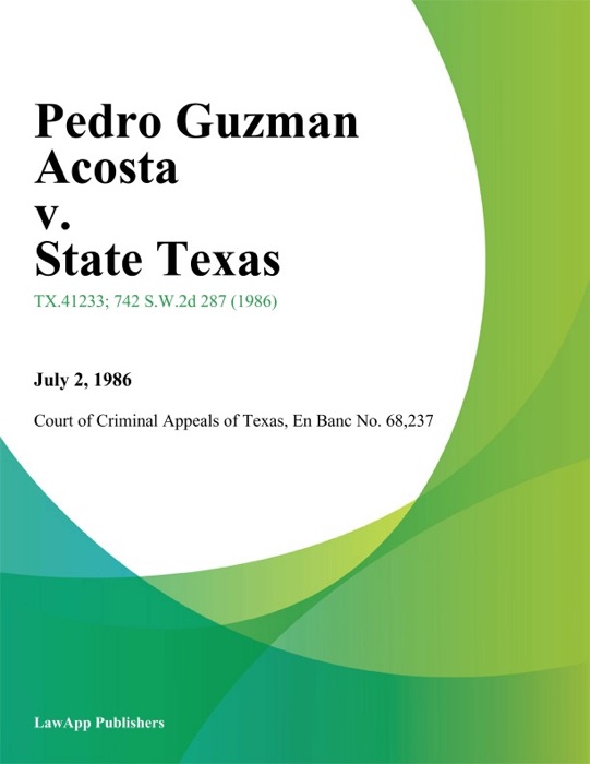 Pedro Guzman Acosta v. State Texas