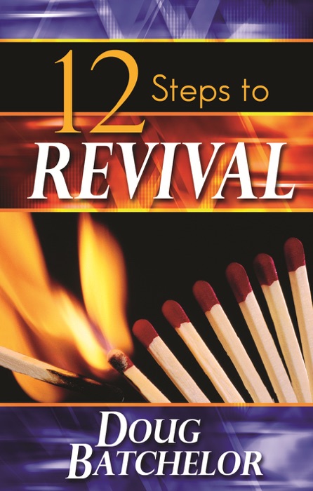 Twelve Steps to Revival