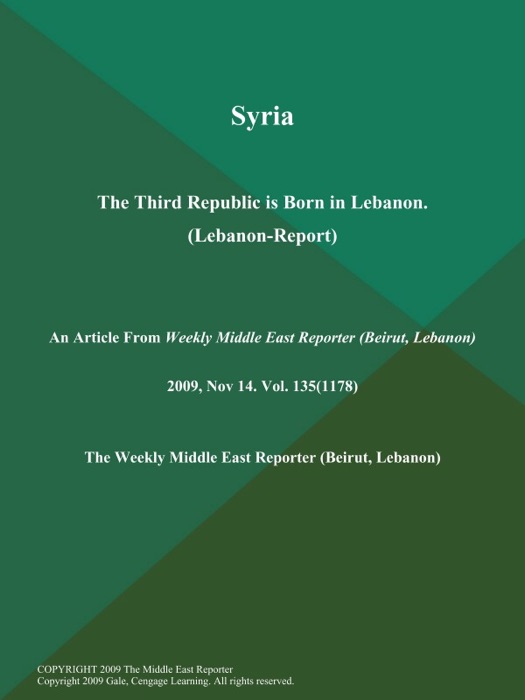 Syria: The Third Republic is Born in Lebanon (Lebanon-Report)