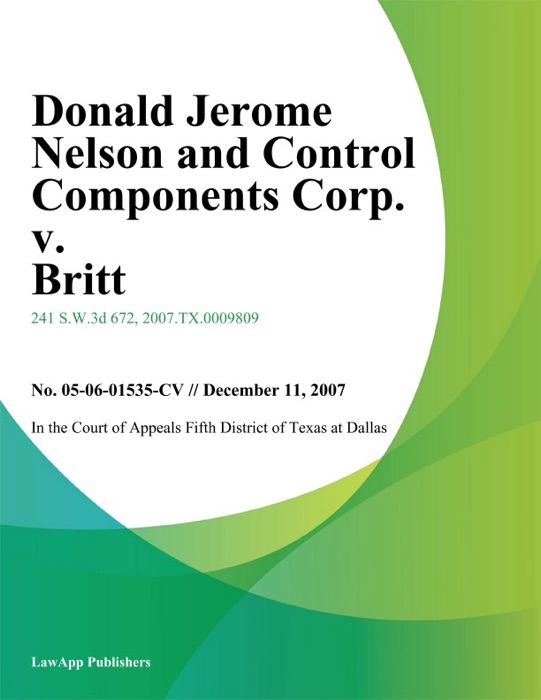 Donald Jerome Nelson and Control Components Corp. v. Britt