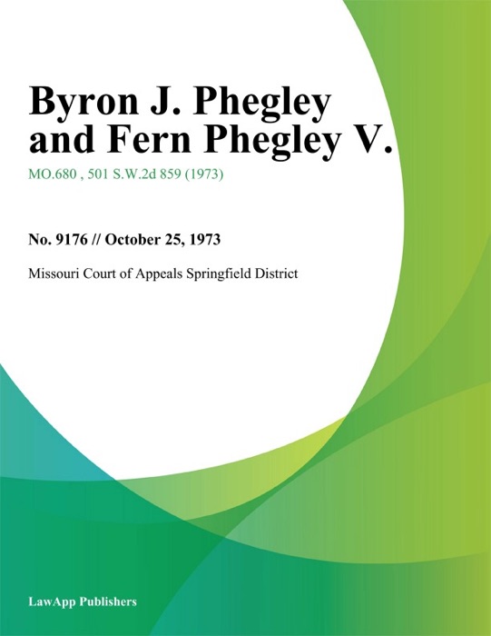 Byron J. Phegley and Fern Phegley V.