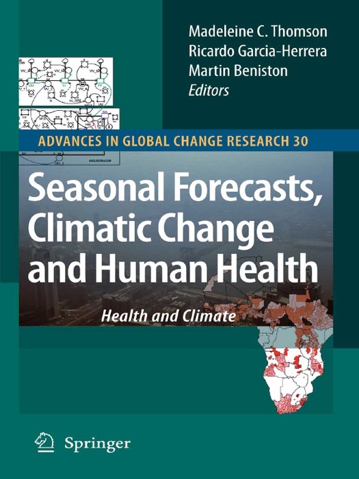 Seasonal Forecasts, Climatic Change and Human Health