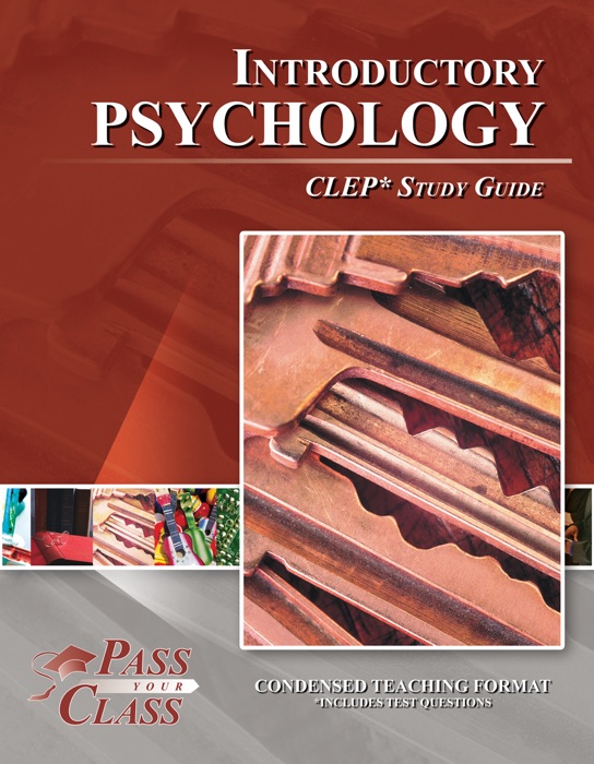 Introductory Psychology CLEP Study Guide - PassYourClass