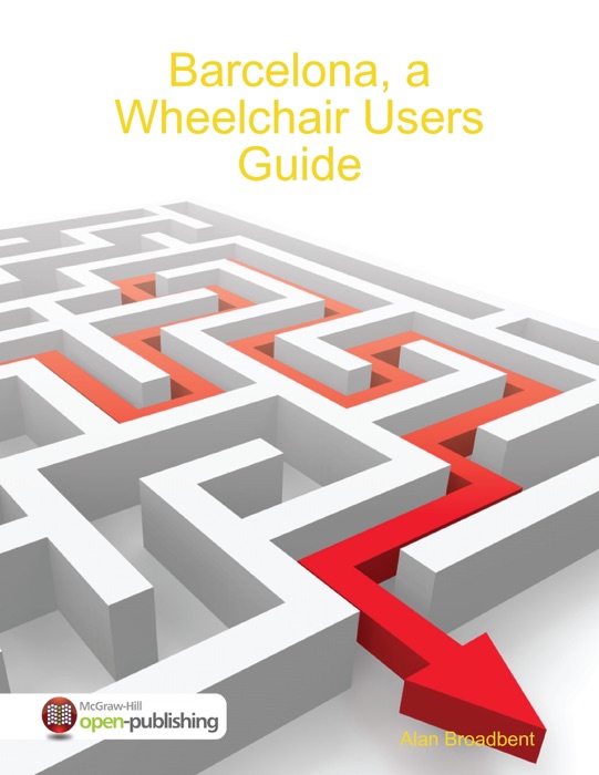 Barcelona, a Wheelchair Users Guide