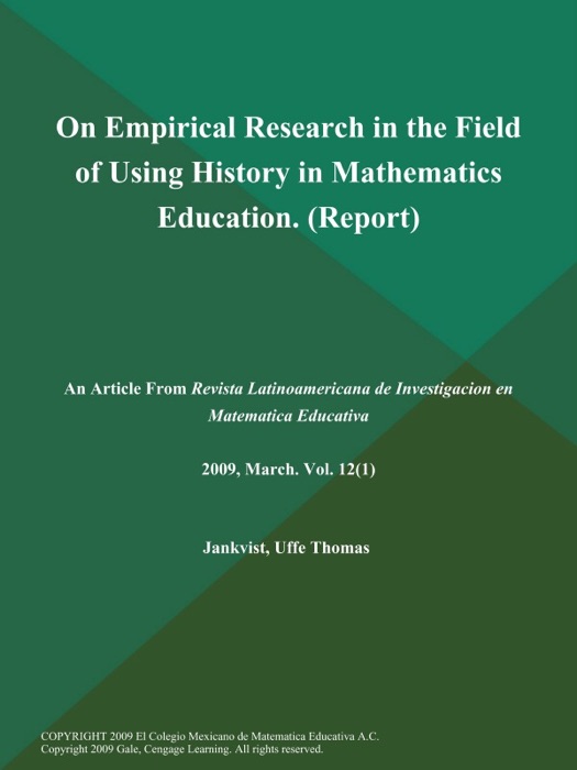 On Empirical Research in the Field of Using History in Mathematics Education (Report)