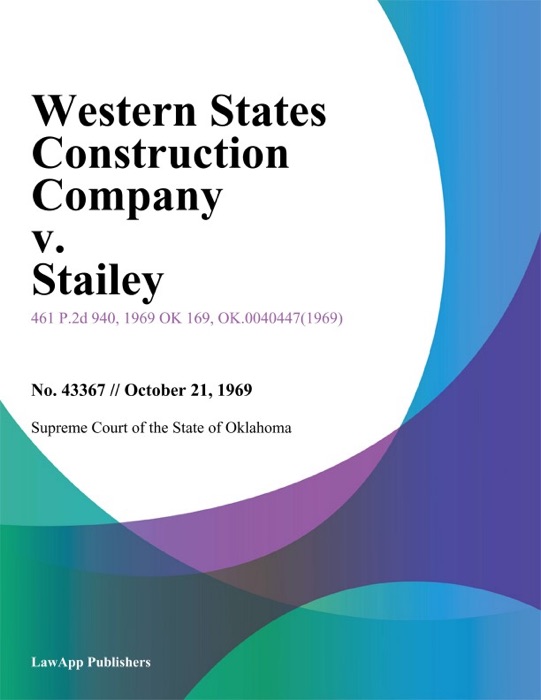 Western States Construction Company v. Stailey