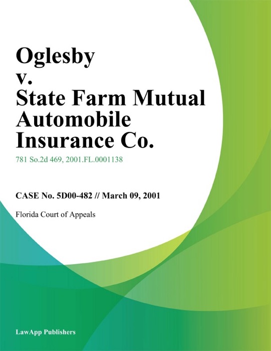 Oglesby v. State Farm Mutual Automobile Insurance Co.
