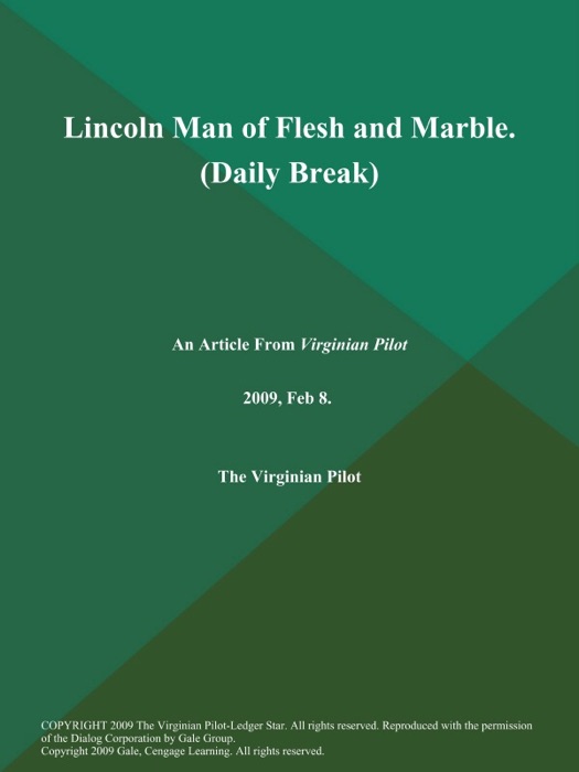 Lincoln Man of Flesh and Marble (Daily Break)