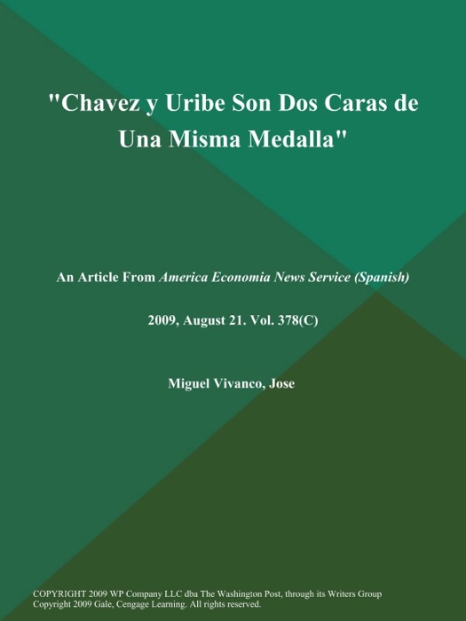 Chavez y Uribe Son Dos Caras de Una Misma Medalla