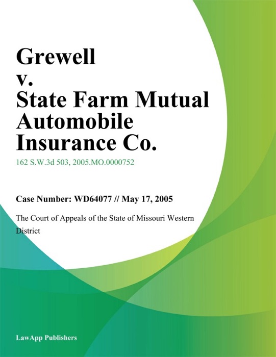 Grewell v. State Farm Mutual Automobile Insurance Co.
