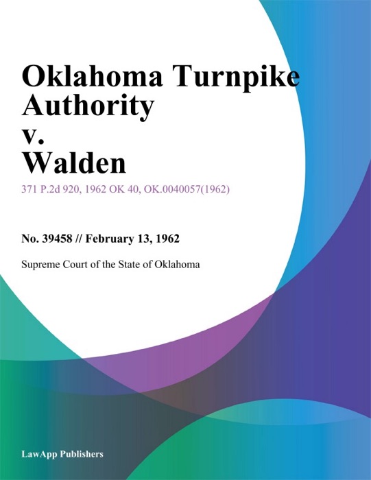 Oklahoma Turnpike Authority v. Walden