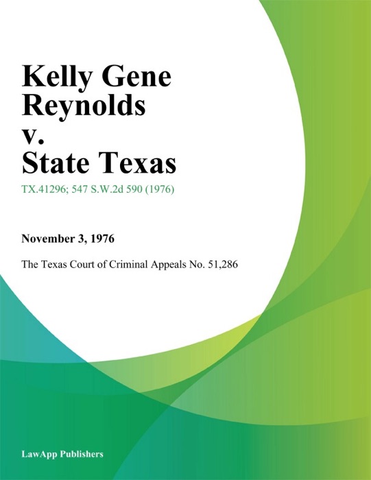 Kelly Gene Reynolds v. State Texas