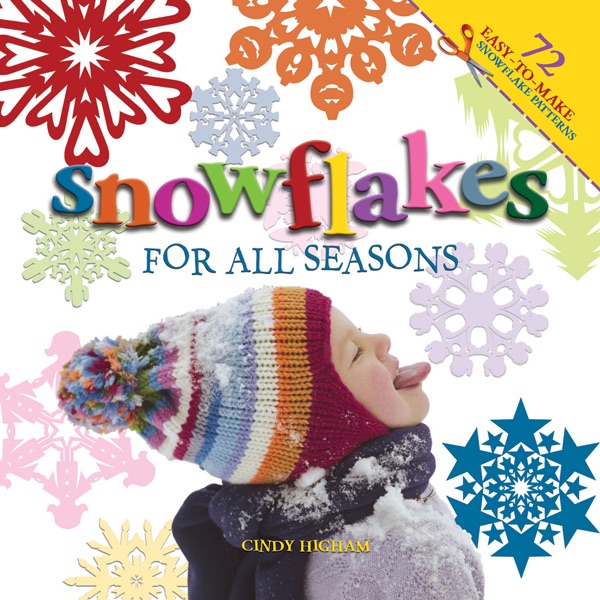 Snowflakes for All Seasons