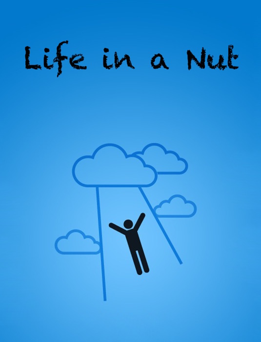 Life In a Nut