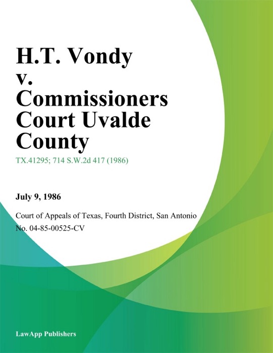 H.T. Vondy v. Commissioners Court Uvalde County