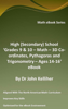 Dr John Kelliher - High (Secondary) School ‘Grade 9 & 10 - Math – 3D Co-ordinates, Pythagoras and Trigonometry – Ages 14-16’ eBook artwork