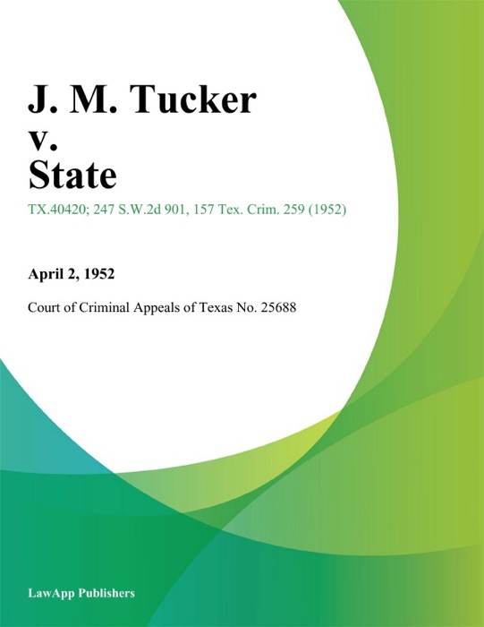 J. M. Tucker v. State