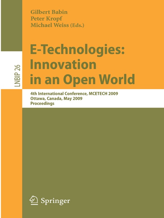 E-Technologies: Innovation in an Open World