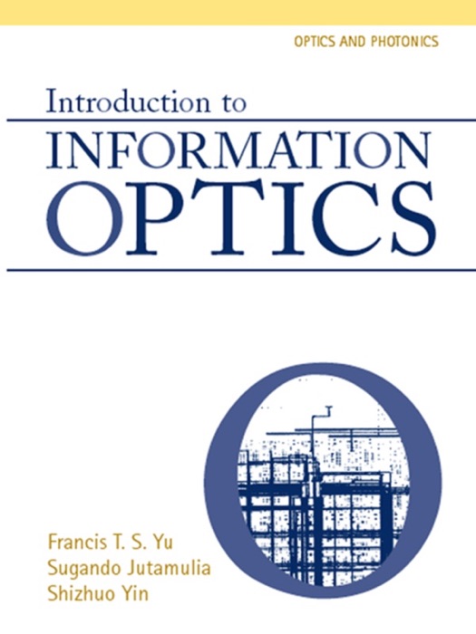 Introduction to Information Optics (Enhanced Edition)