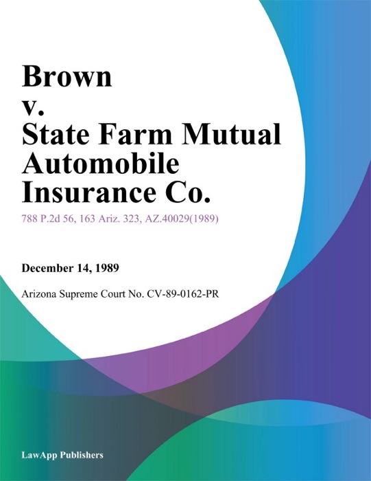 Brown V. State Farm Mutual Automobile Insurance Co.