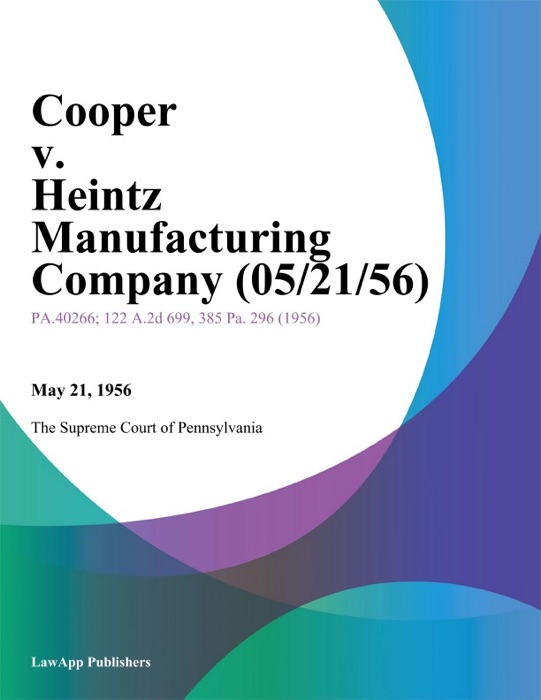 Cooper v. Heintz Manufacturing Company